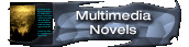 multimedia novels