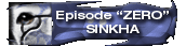 SINKHA ZERO